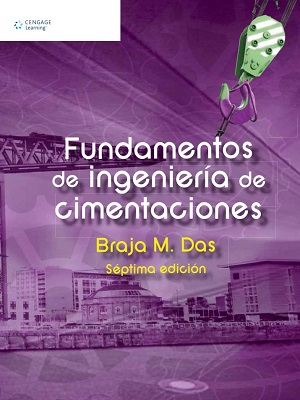 Fundamentos de ingenieria de cimentaciones - Braja M. Das - Septima Edicion